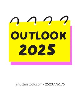 Outlook 2025 Gelbe Papiernote. Handgezeichnete Abbildung auf weißem Hintergrund.