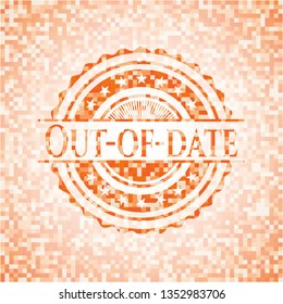 Out-of-date orange mosaic emblem with background
