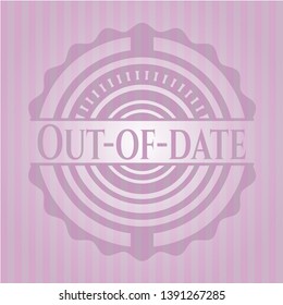 Out-of-date retro style pink emblem. Vector Illustration. Detailed.