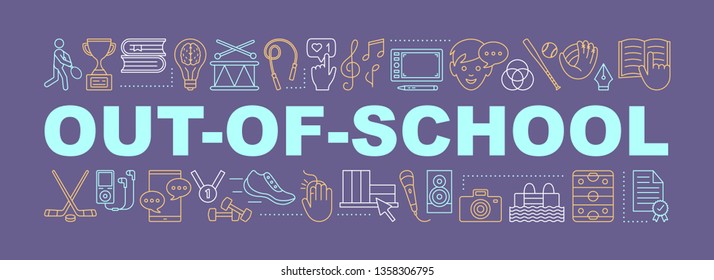 Out-of-school learning word concepts banner. After school activities. Children leisure time. Isolated lettering typography idea with linear icons. Vector outline illustration