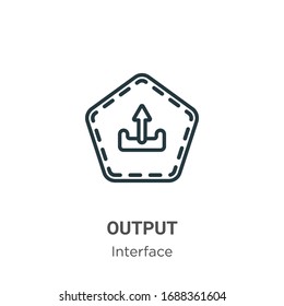 Output outline vector icon. Thin line black output icon, flat vector simple element illustration from editable interface concept isolated stroke on white background