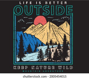 Outside of wild t shirt design. Mountain lake outdoor artwork. Traveling tour print for fashion. 