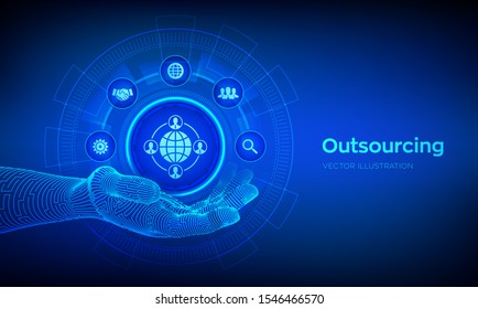 Outsourcing and HR. Outsourcing icon in robotic hand. Social network and global recruitment. Global Recruitment Business and internet concept on virtual screen. Vector illustration.