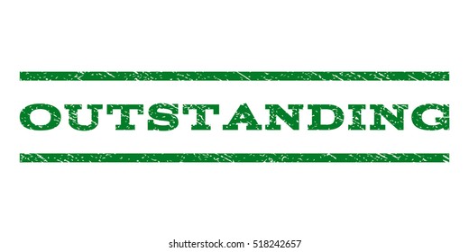 Outstanding watermark stamp. Text caption between horizontal parallel lines with grunge design style. Rubber seal stamp with dust texture. Vector green color ink imprint on a white background.