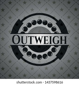 Outweigh realistic black emblem. Vector Illustration. Detailed.
