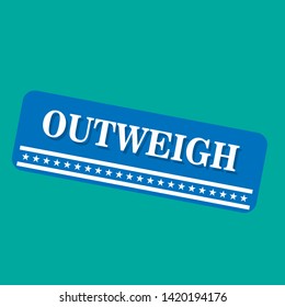 outweigh stamp - original label,sticker,tag 