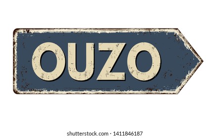 Ouzo vintage rusty metal sign on a white background, vector illustration