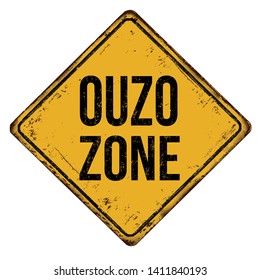 Ouzo zone vintage rusty metal sign on a white background, vector illustration