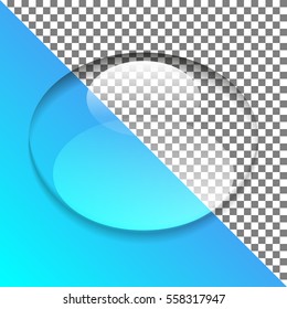 Oval drop of water on transparent background. Vector illustration.