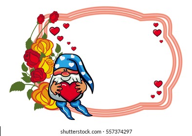 Oval label with roses and cute gnome holding heart. Design element for holiday decorations, greetings, Valentine day and birthday cards. Vector clip art.