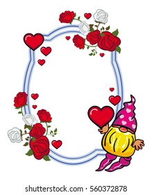 Oval label with roses and cute gnome holding heart. Design element for holiday decorations, greetings, Valentine day and birthday cards. Vector clip art.