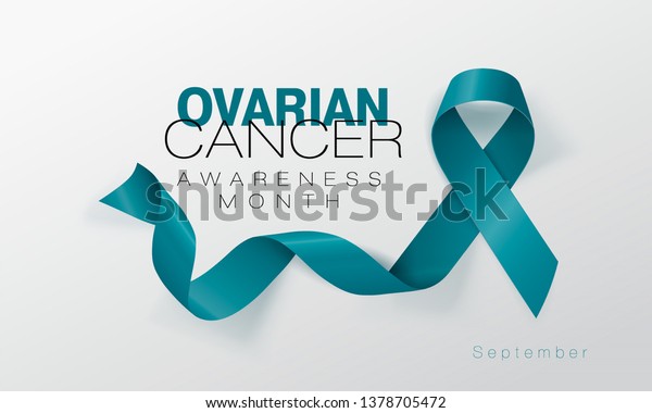 Ovarian\
Cancer Awareness Calligraphy Poster Design. Realistic Teal Ribbon.\
September is Cancer Awareness Month.\
Vector