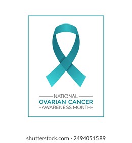 Ovarian Cancer Awareness month is September. Calligraphy Realistic Teal Ribbon. Banner poster, flyer and background design template.