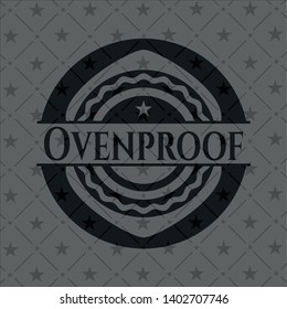 Ovenproof dark emblem. Vector Illustration. Detailed.