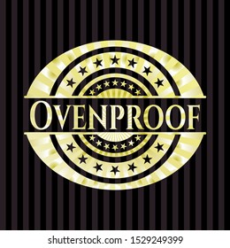 Ovenproof gold shiny badge. Vector Illustration. Detailed.