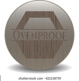 Ovenproof wooden emblem. Retro