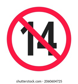 Over 14 years old plus forbidden round icon sign vector illustration. 14 plus only or older persons adult content rating isolated on white background.