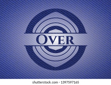 Over emblem with jean texture. Vector Illustration. Detailed.