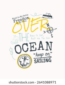 over the ocean slogan with ocean sea items and cute icons vector illustration