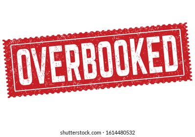 Overbooked sign or stamp on white background, vector illustration
