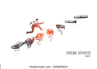 Overcome difficulties concept. Hand drawn man climbs steps of collapsing ladder. Overcoming obstacles to achieving success isolated vector illustration.