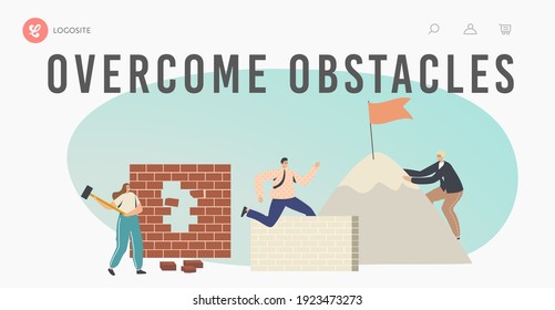 Overcome Obstacles Landing Page Template. Characters Developing Skills, Climbing on Rock Peak, Jump Over Barriers, Hitting Wall. Leadership, Goals Achievement. Cartoon People Vector Illustration