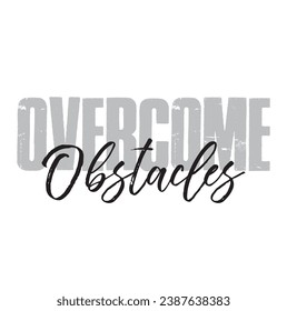 overcome obstacles text on white background.