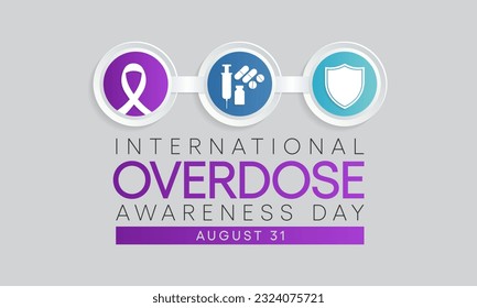 Overdose awareness day is observed every year on August 31, This event is a powerful way to join together to remember those who lost their lives to overdose. Vector illustration