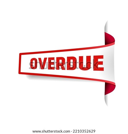 Overdue. Banner with ribbon icon. Flat style design.