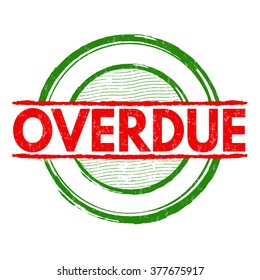 Overdue grunge rubber stamp on white background, vector illustration