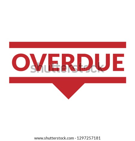 overdue sign,label.overdue speech bubble. overdue tag sign,banner