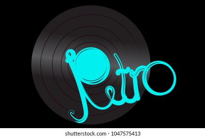 An overflowing vinyl musical analogue retro old antique hipster vintage gramophone record for a gramophone and a turquoise retro inscription on a black background in the center. Vector illustration