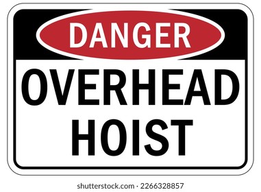 Overhead crane hazard sign and labels