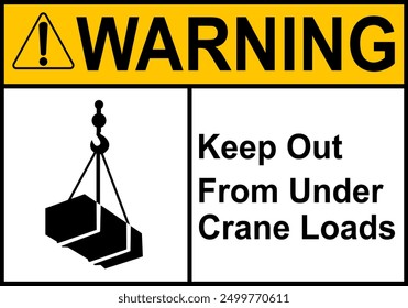 Overhead crane sign. Not stand under overhead crane. Crane warning sign with suspended load. Keep away from suspended loads. Loading cargo. Box attached to hook. Crane sign.