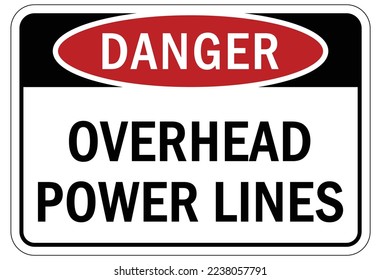 Overhead power lines lines sign and labels