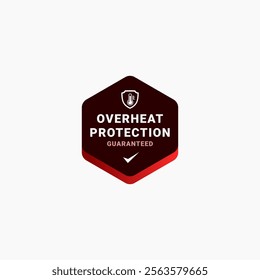 Overheat protection label design element vector. Best overheat protection icon for product packaging design, print design, websites and more about Heat resistant product.