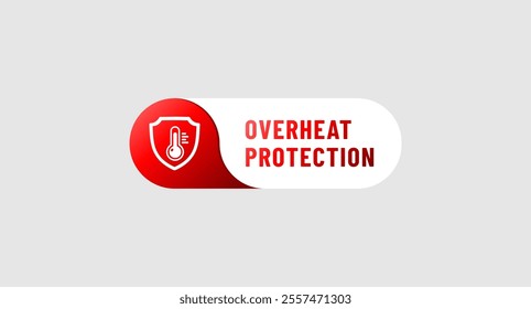 Overheat protection label or overheat resistant design element vector. Best overheat protection icon for product packaging design, print design, websites and more about Heat resistant product.