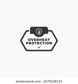 Overheat protection sign vector. Best overheat protection icon for product packaging design, print design, websites and more about Heat resistant product.