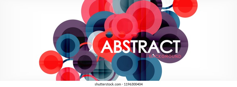 Overlapping circles design background. Trendy abstract layout template for business or technology presentation or web brochure cover, wallpaper. Vector illustration