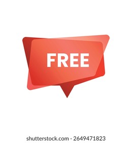 Overlapping red speech bubbles, one slightly transparent, display the word "FREE" in bold white, centered, against a clean white background, creating a promotional, attention-grabbing graphic.