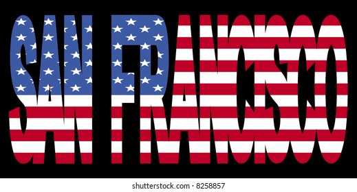 Overlapping San Francisco text with American flag illustration