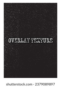 Overlay grunge vector background with dust and scratched textured effect.