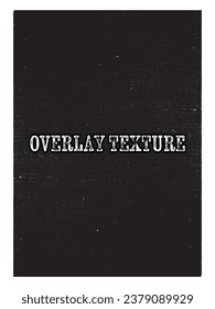 Overlay grunge vector background with dust and scratched textured effect.