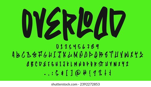 overload graffiti font script vector lettering. typography. Motivational quote. Calligraphy postcard poster graphic design lettering element