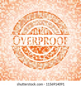 Overproof abstract emblem, orange mosaic background
