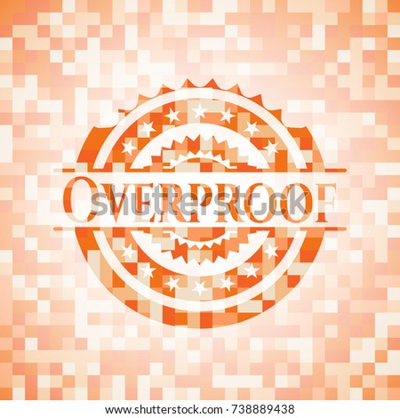 Overproof abstract emblem, orange mosaic background