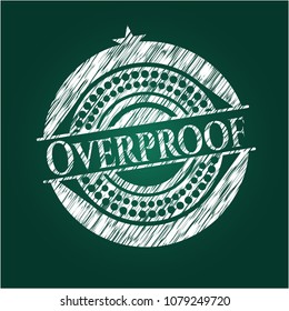  Overproof chalk emblem written on a blackboard