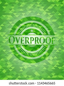 Overproof green emblem. Mosaic background