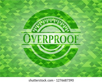 Overproof green emblem with triangle mosaic background