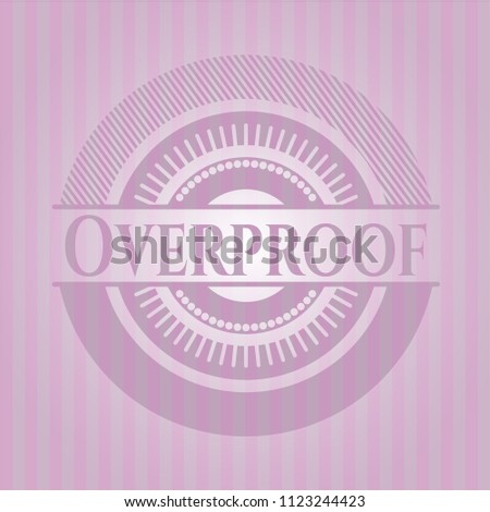 Overproof pink emblem. Vintage.